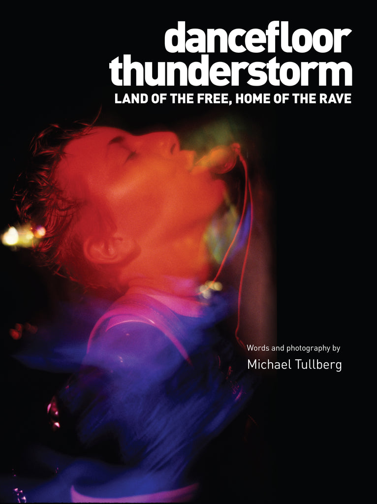 DANCEFLOOR THUNDERSTORM: Land of the Free, Home of the Rave